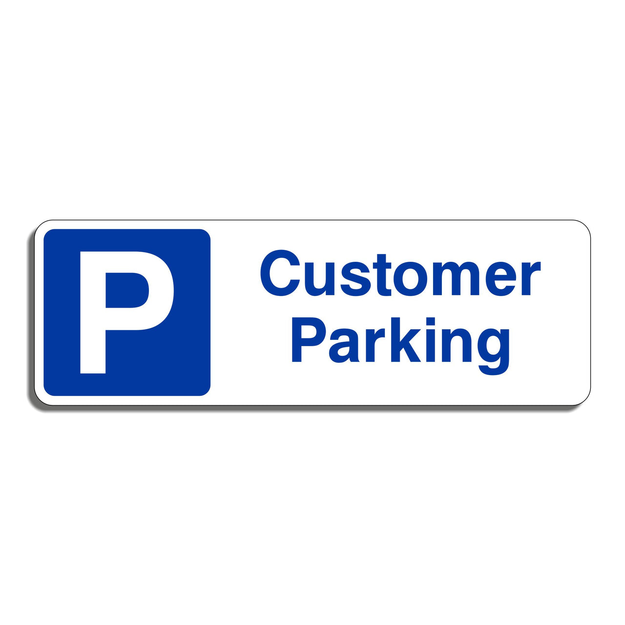 Customer Parking Sign