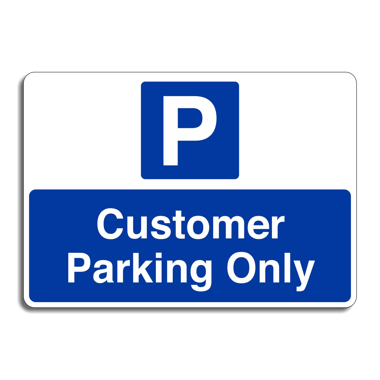 Customer Parking Only Sign