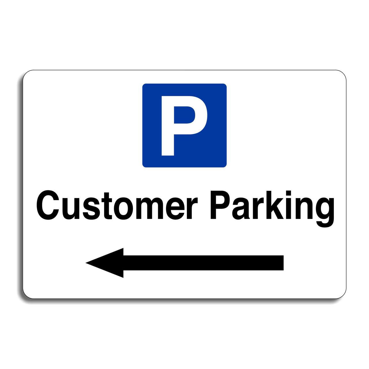 Customer Parking Sign with a Left Pointing Directional Arrow