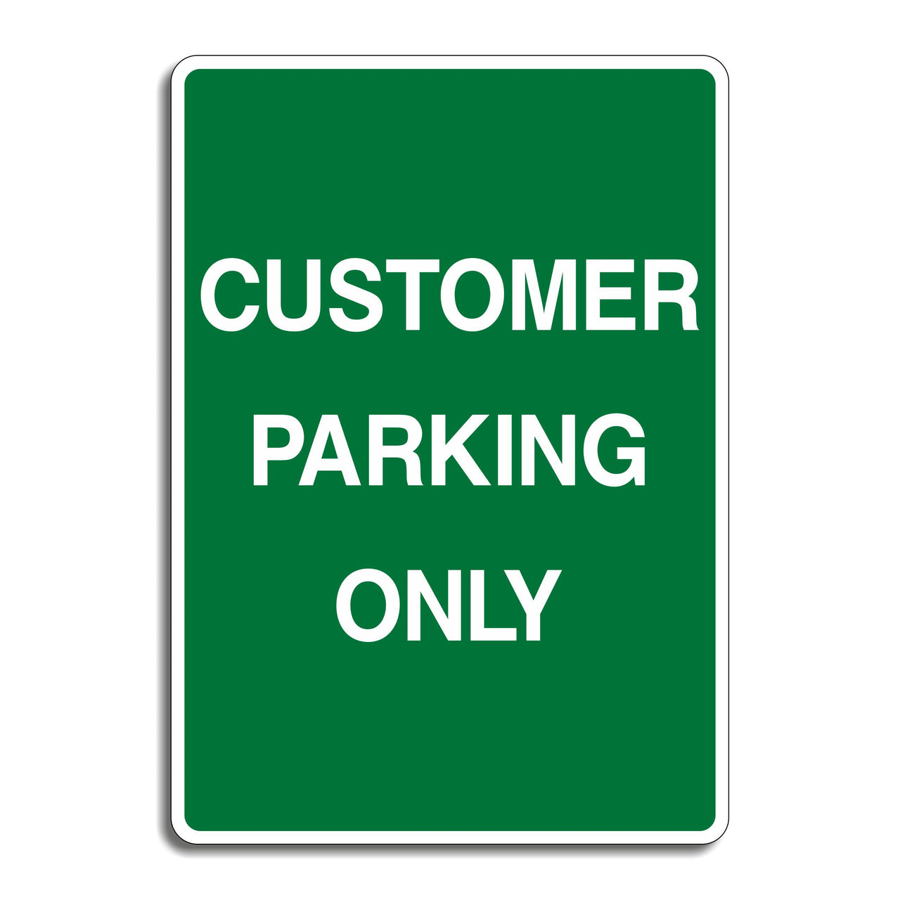 Customer Parking Only Sign