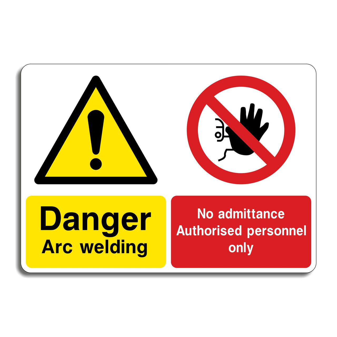 Danger Arc Welding No Admittance Authorised Persons Sign