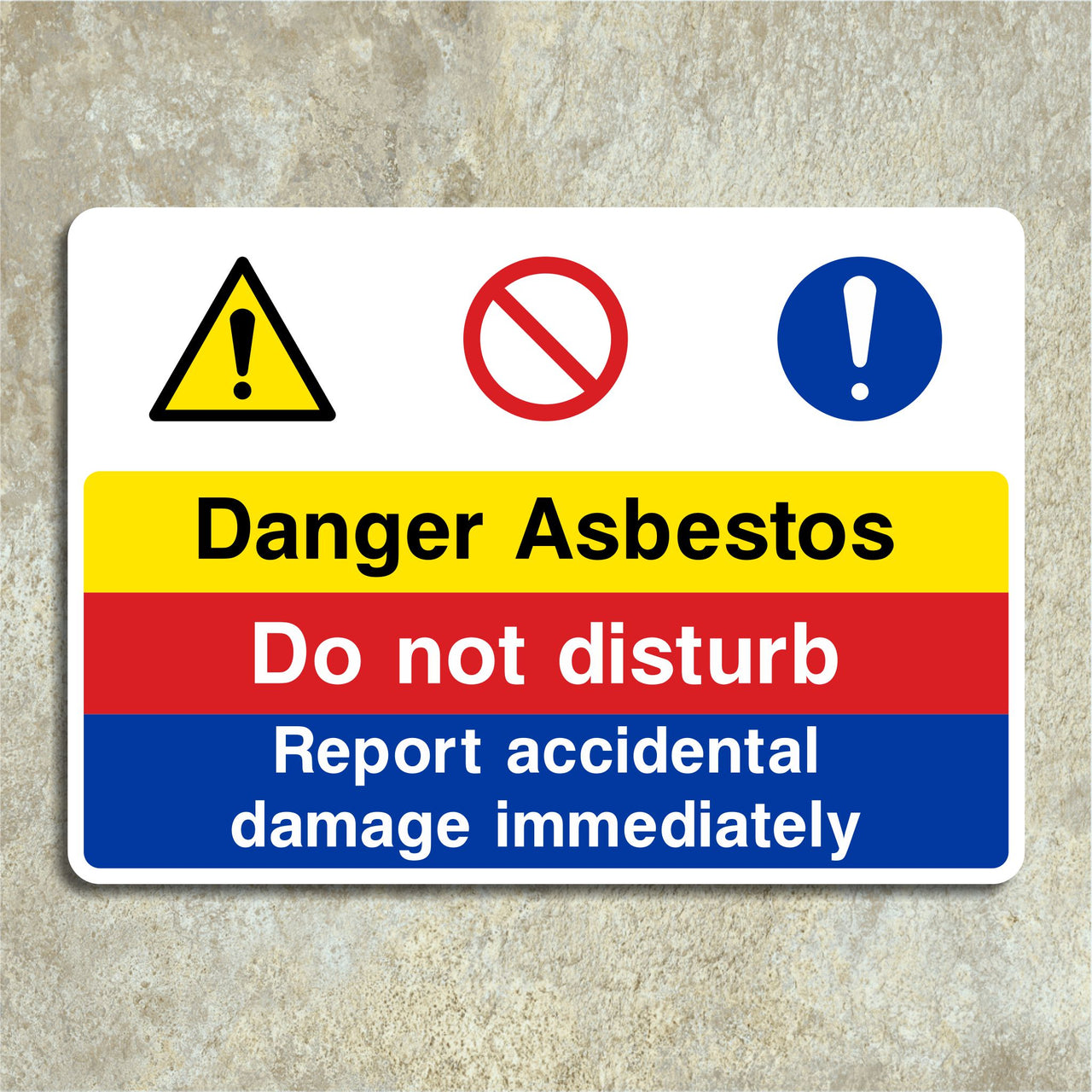 Danger Asbestos Do Not Disturb Sign