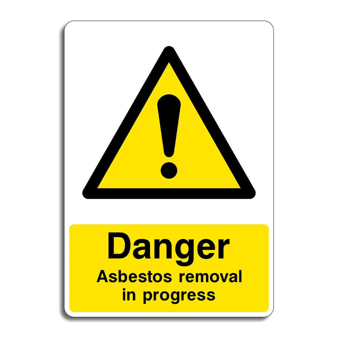 Danger Asbestos Removal In Progress Sign