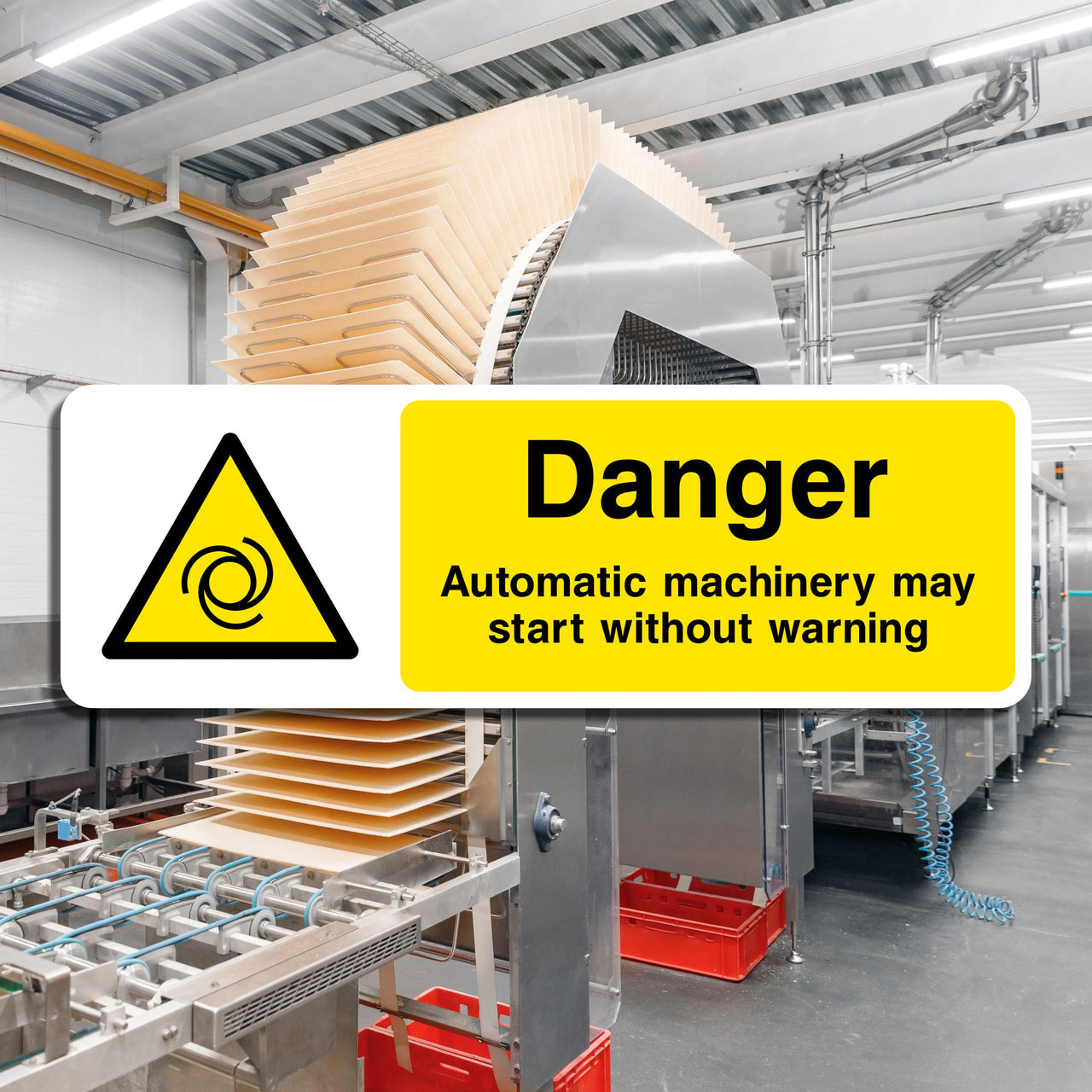 Danger Automatic Machinery May Start Without Warning Sign