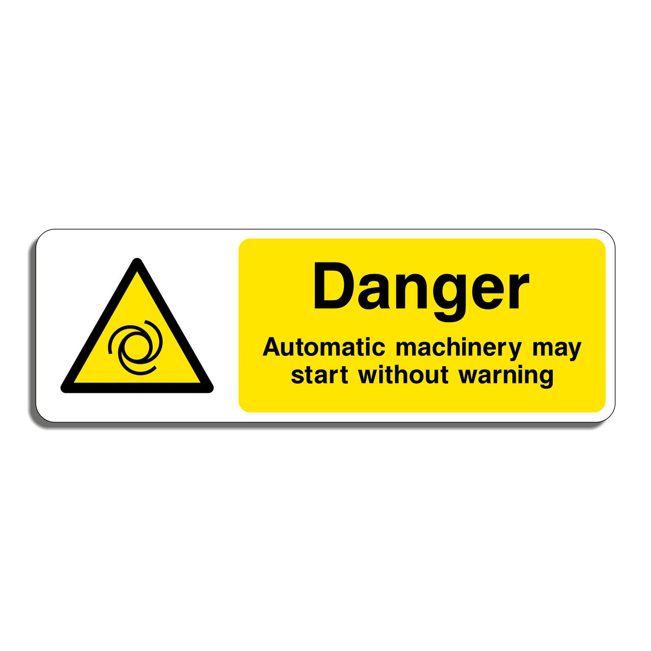 Danger Automatic Machinery May Start Without Warning Sign