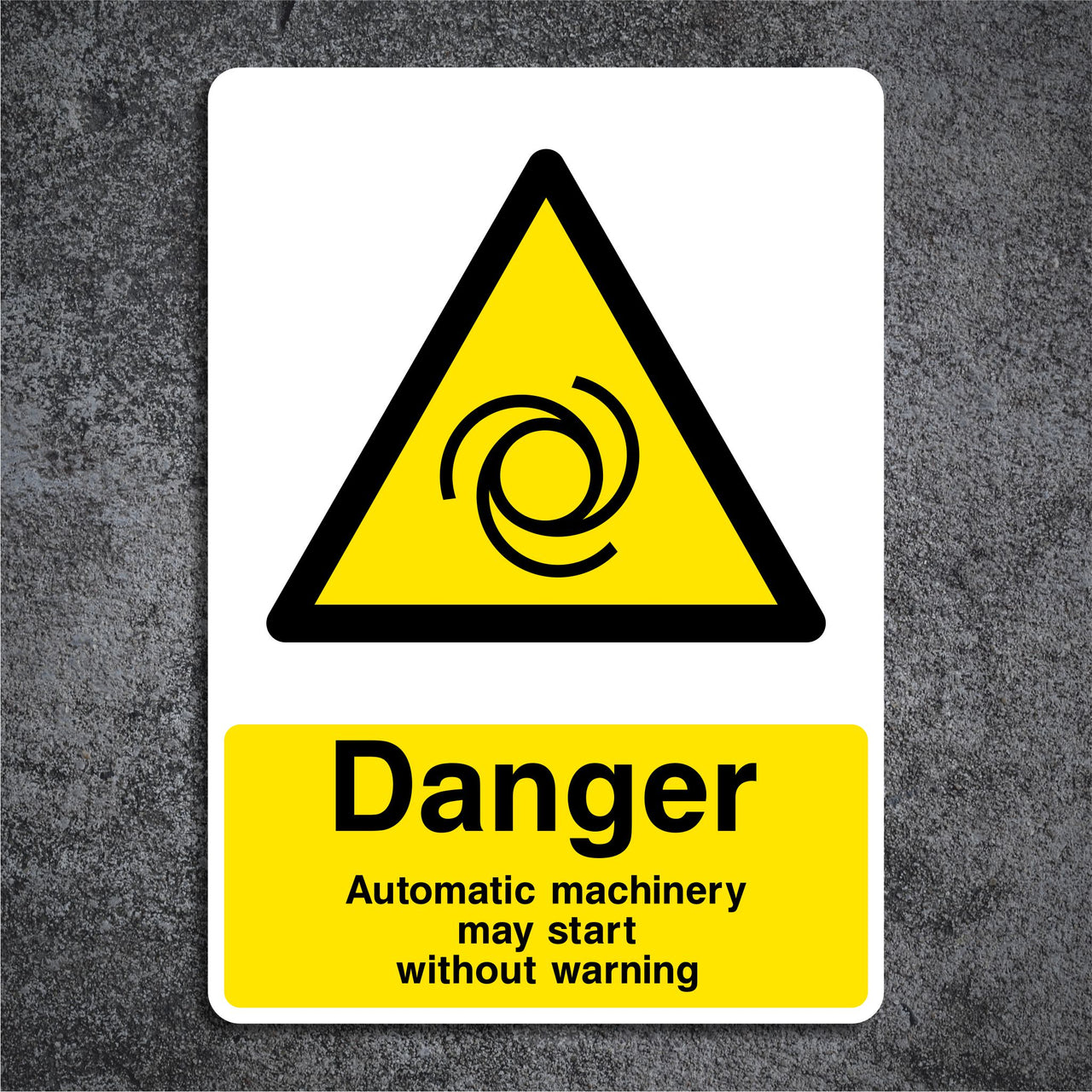 Danger Automatic Machinery May Start Without Warning Sign