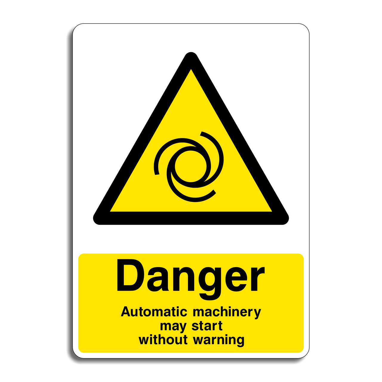 Danger Automatic Machinery May Start Without Warning Sign