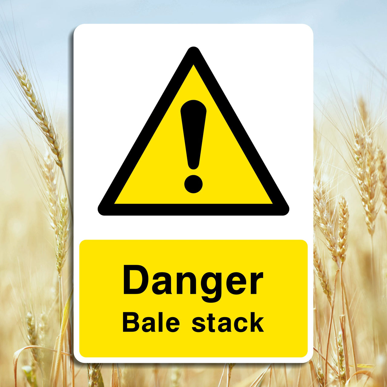 Danger Bale Stack Sign