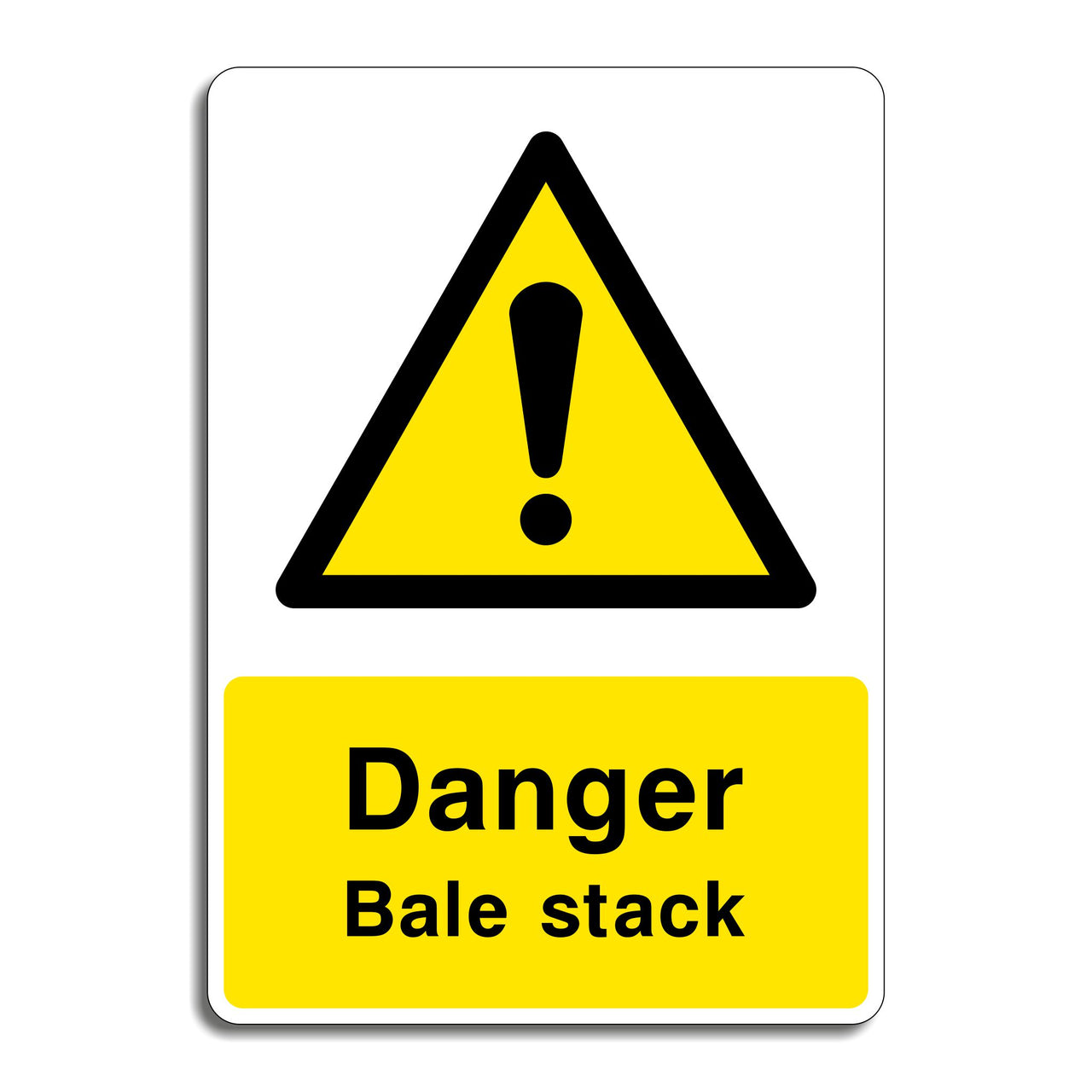 Danger Bale Stack Sign