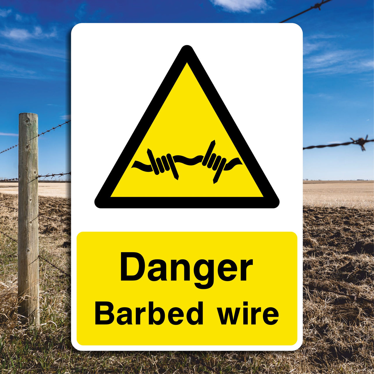 Danger Barbed Wire Hazard Warning Sign