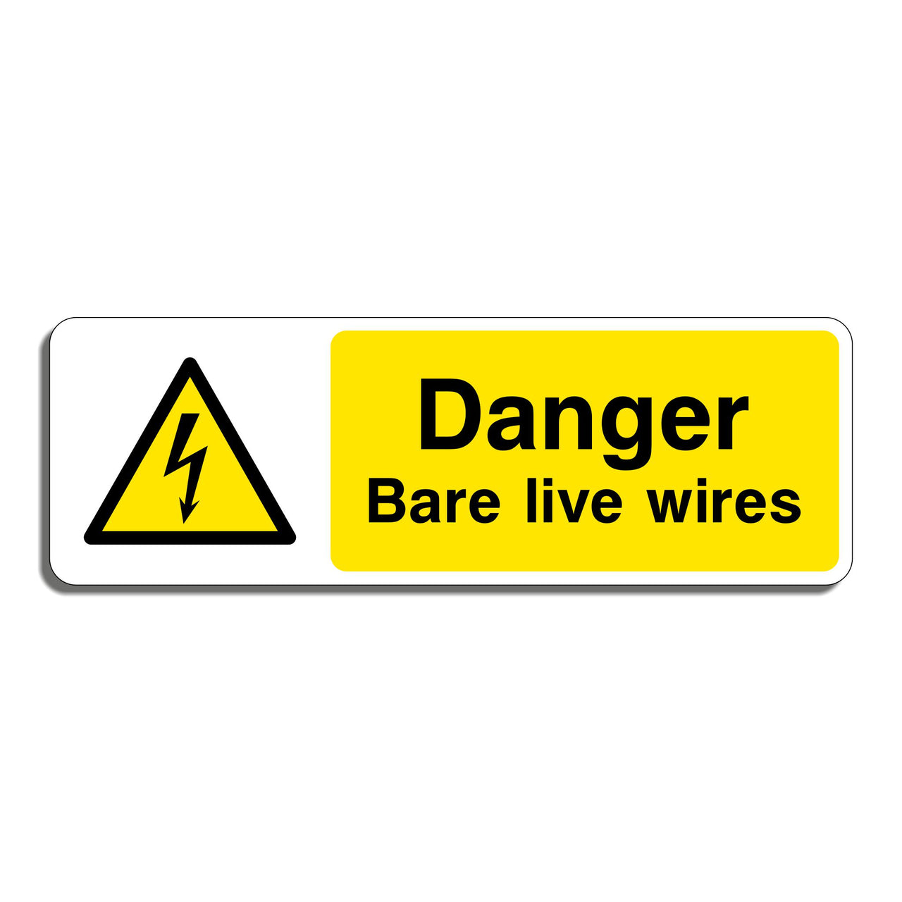 Danger Bare Live Wires Sign