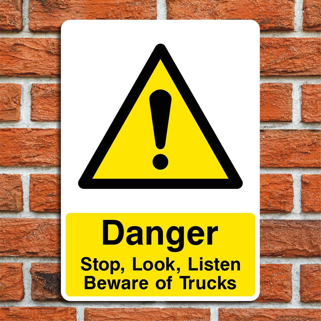 Danger Stop Look Listen Beware Of Trucks Sign