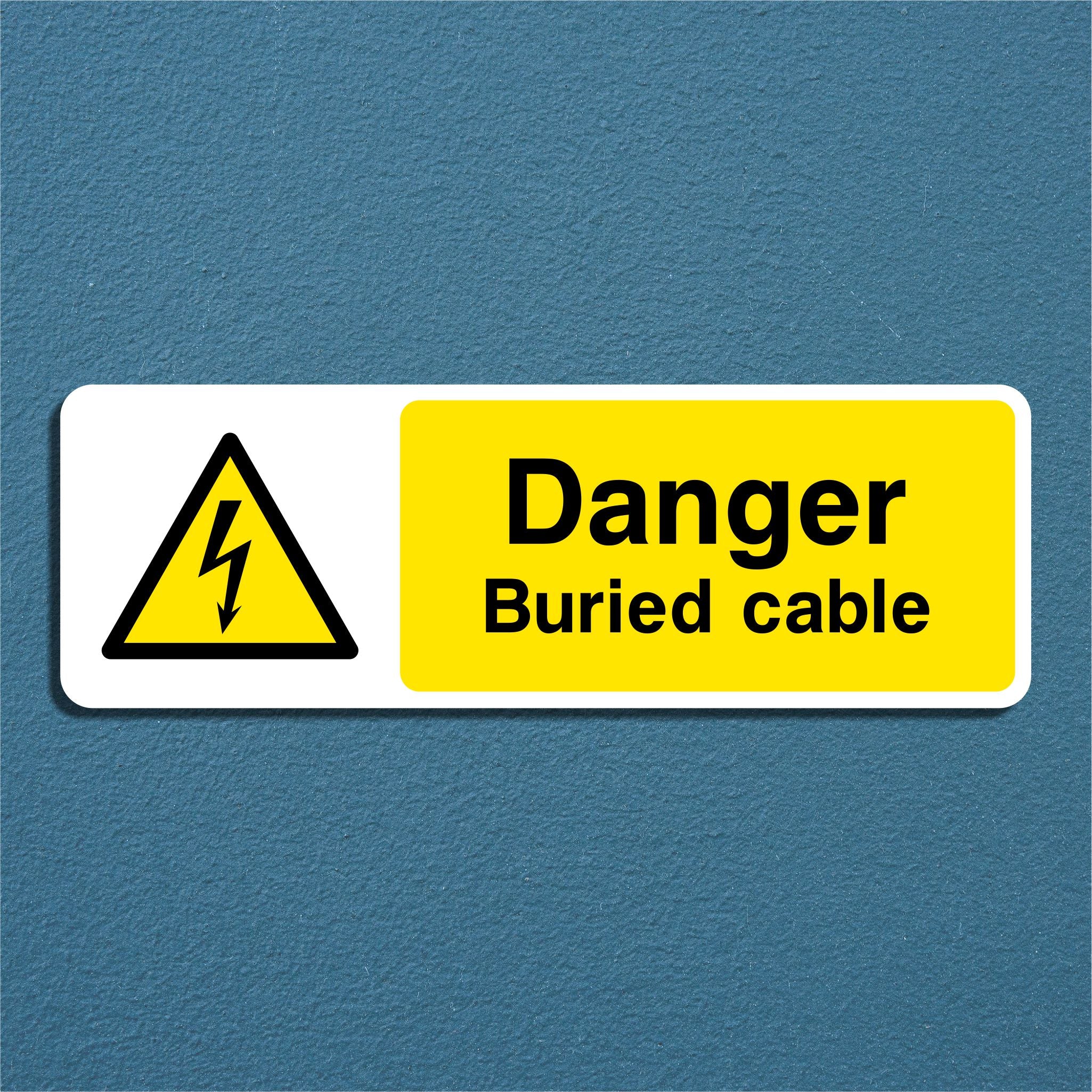 Danger Buried Cable Sign