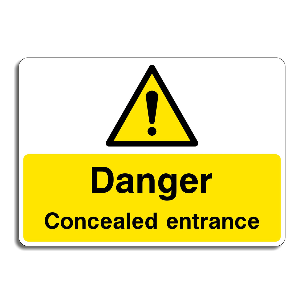 Danger Concealed Entrance Sign