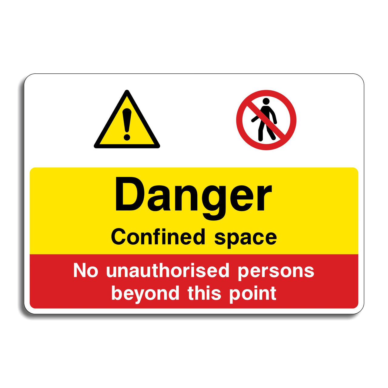Danger Confined Space Sign