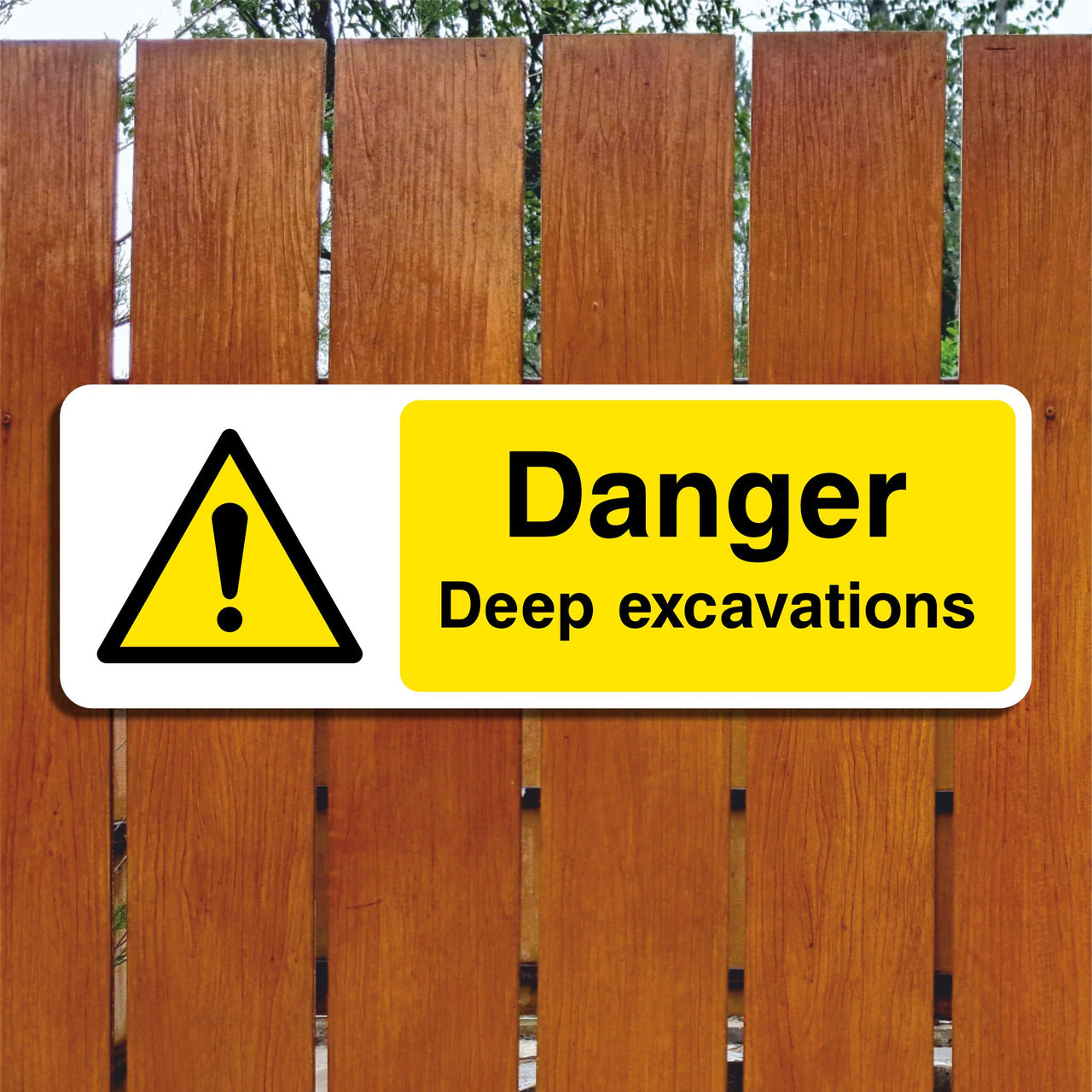 Danger Deep Excavations Sign