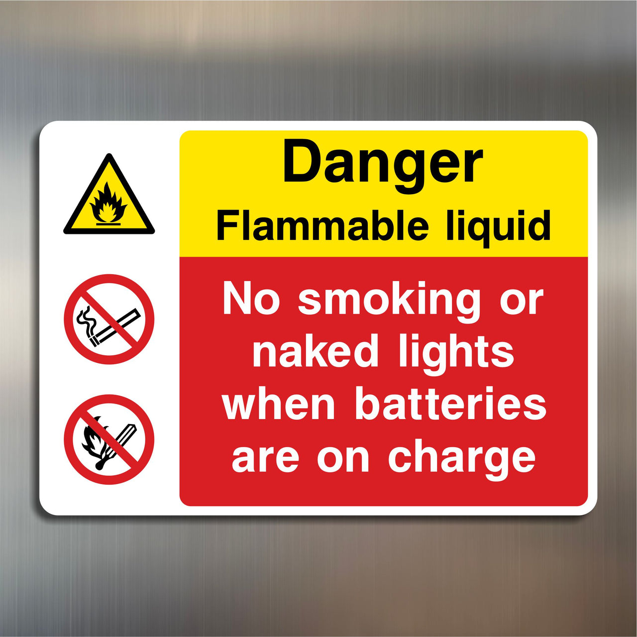 Danger Flammable Liquid No Smoking or Naked Lights When Batteries Are on Charge Sign