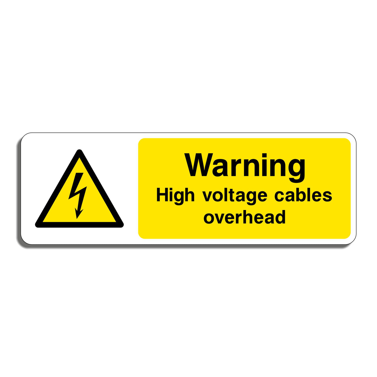 Warning High Voltage Cables Overhead Sign