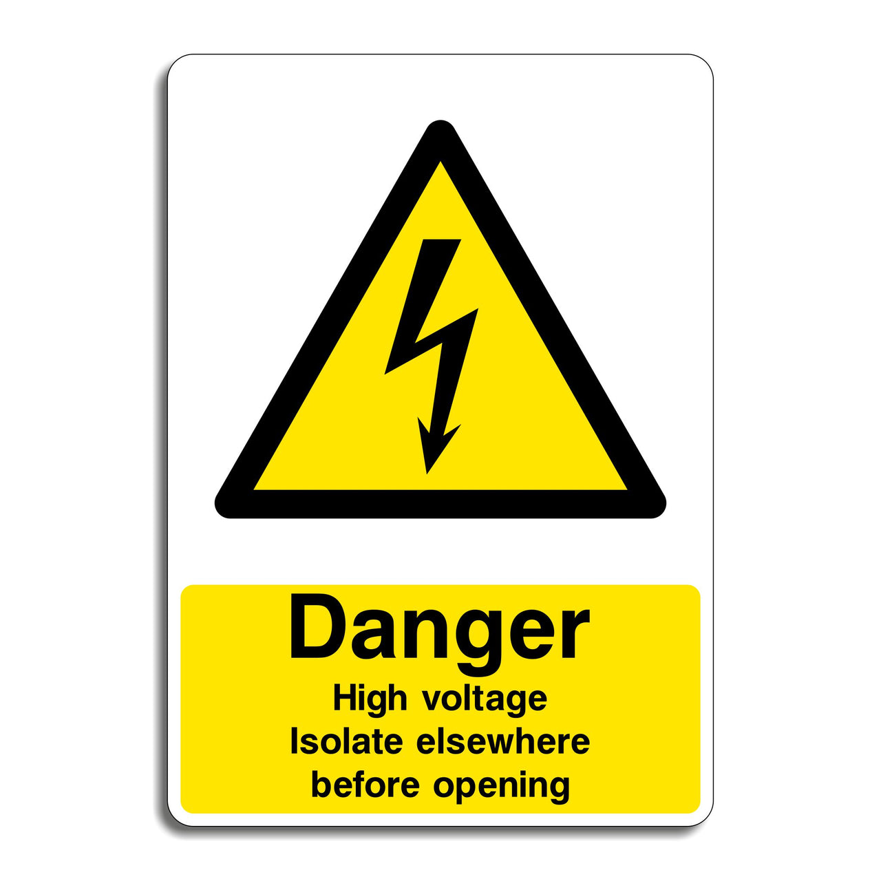 Danger High Voltage Isolate Elsewhere Before Opening Sign