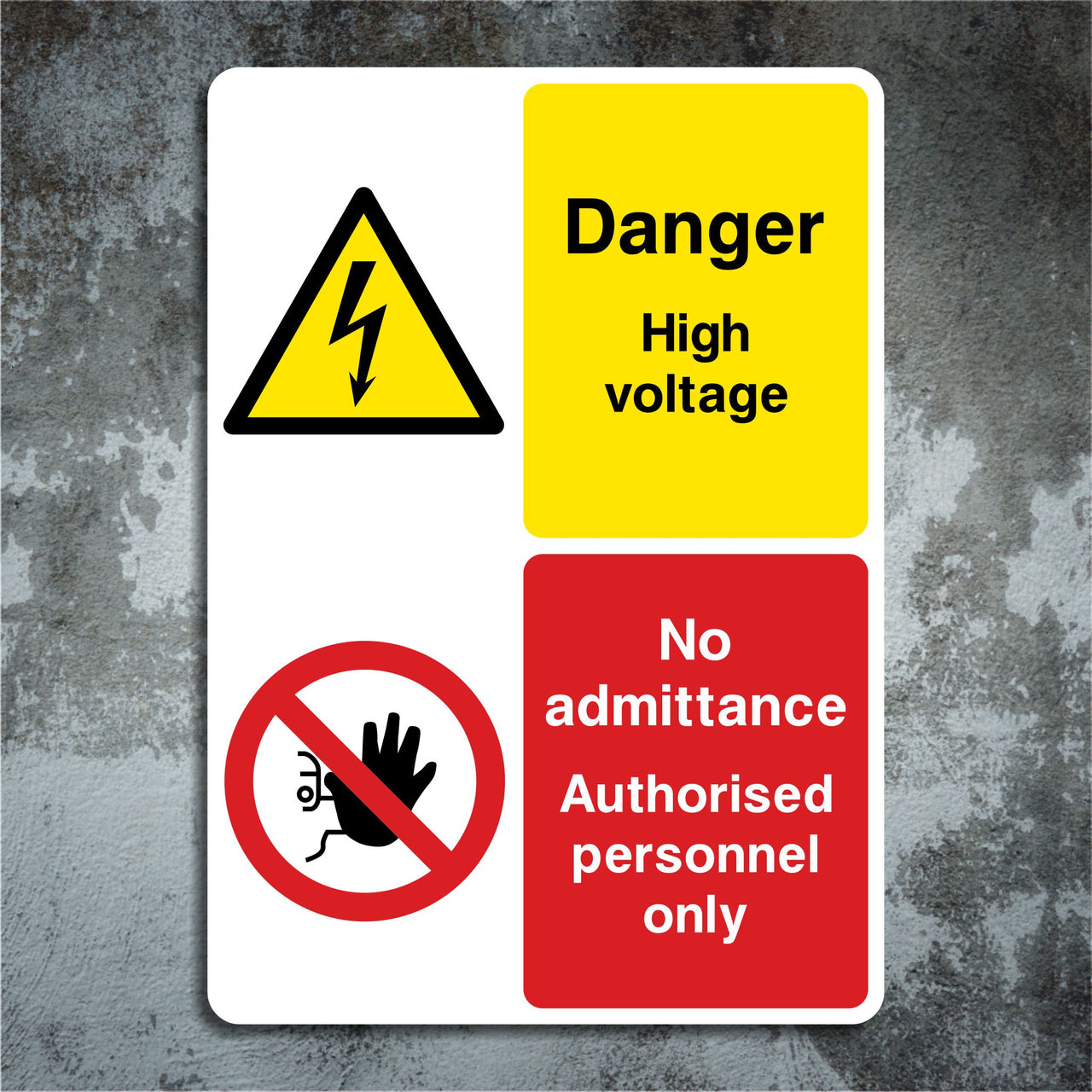 Danger High Voltage No Admittance Authorised Personnel Only Sign
