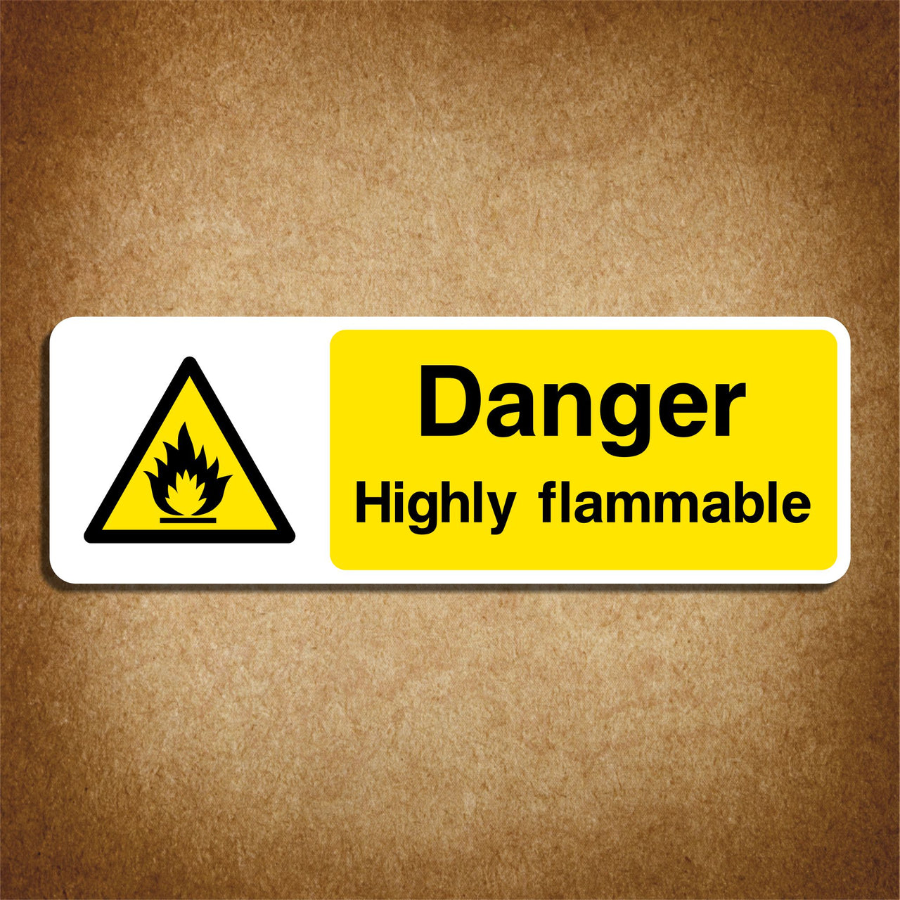 Danger Highly Flammable Sign