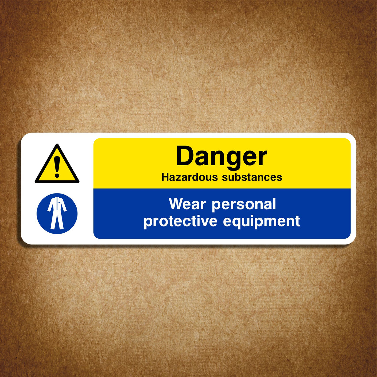 Danger Hazardous Substances Wear Personal Protective Equipment Sign
