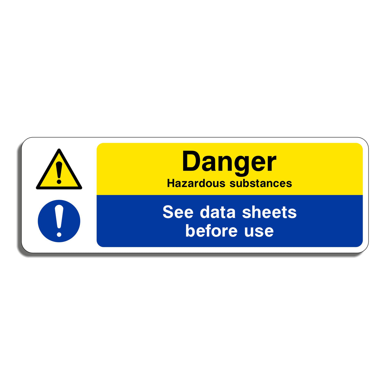 Danger Hazardous Substances See Data Sheets Before Use Sign