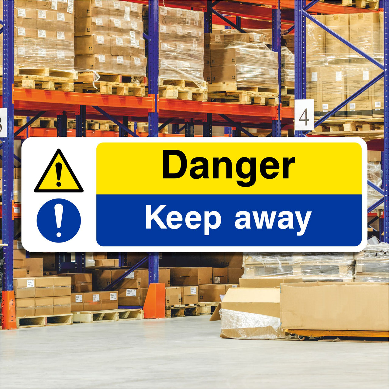 Danger Keep Away Sign