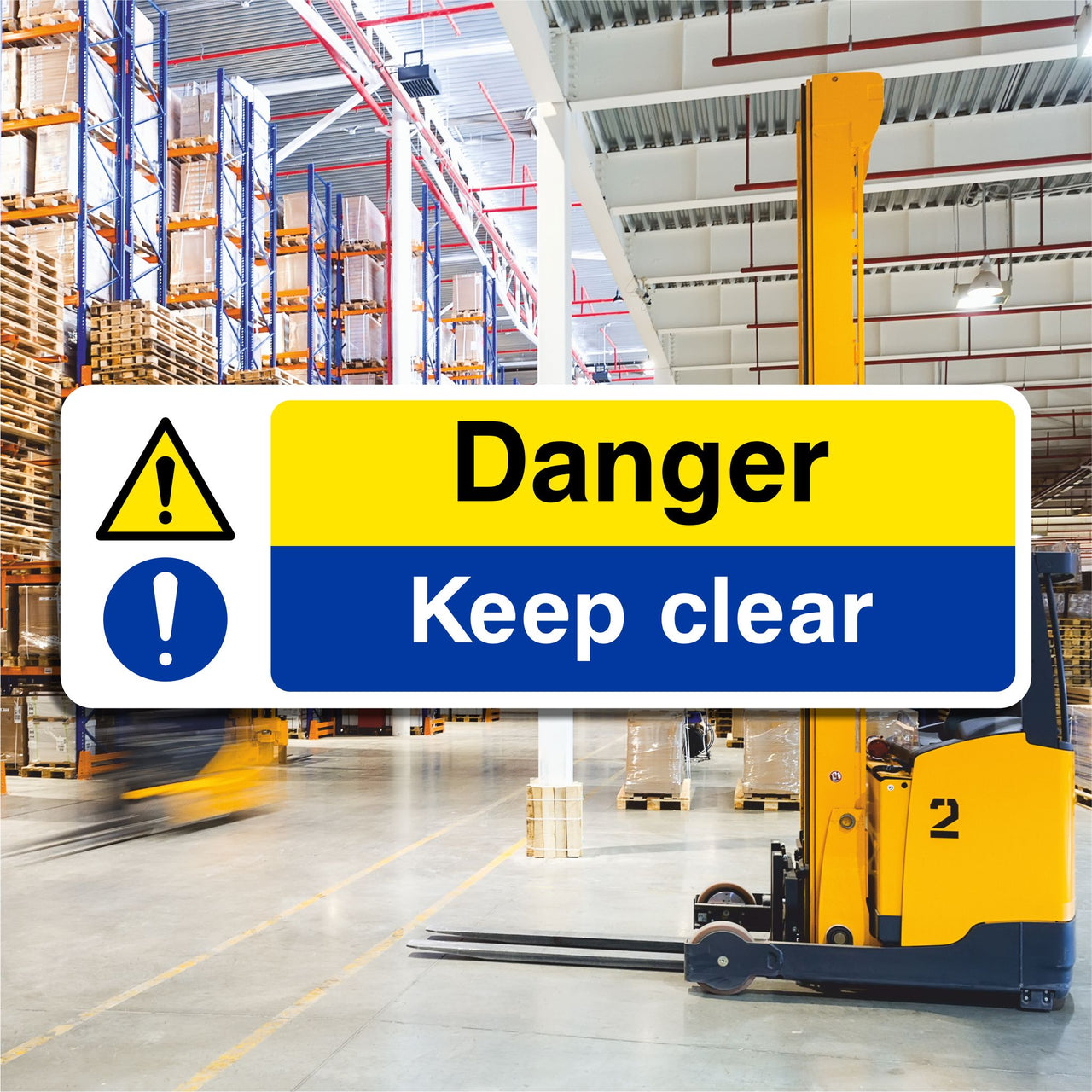 Danger Keep Clear Sign