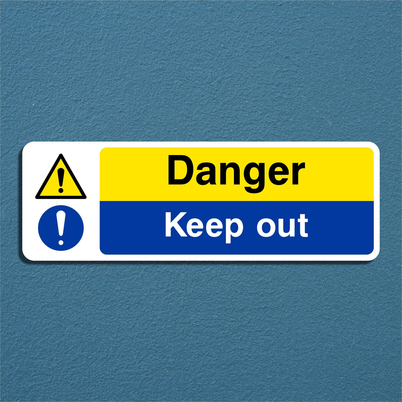 Danger Keep Out Sign