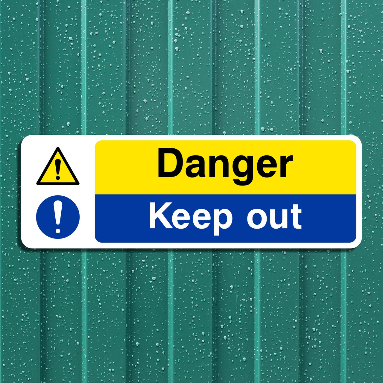 Danger Keep Out Sign