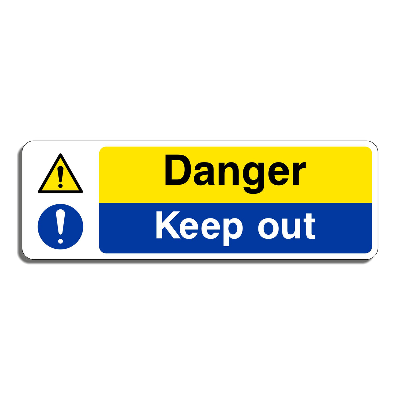 Danger Keep Out Sign