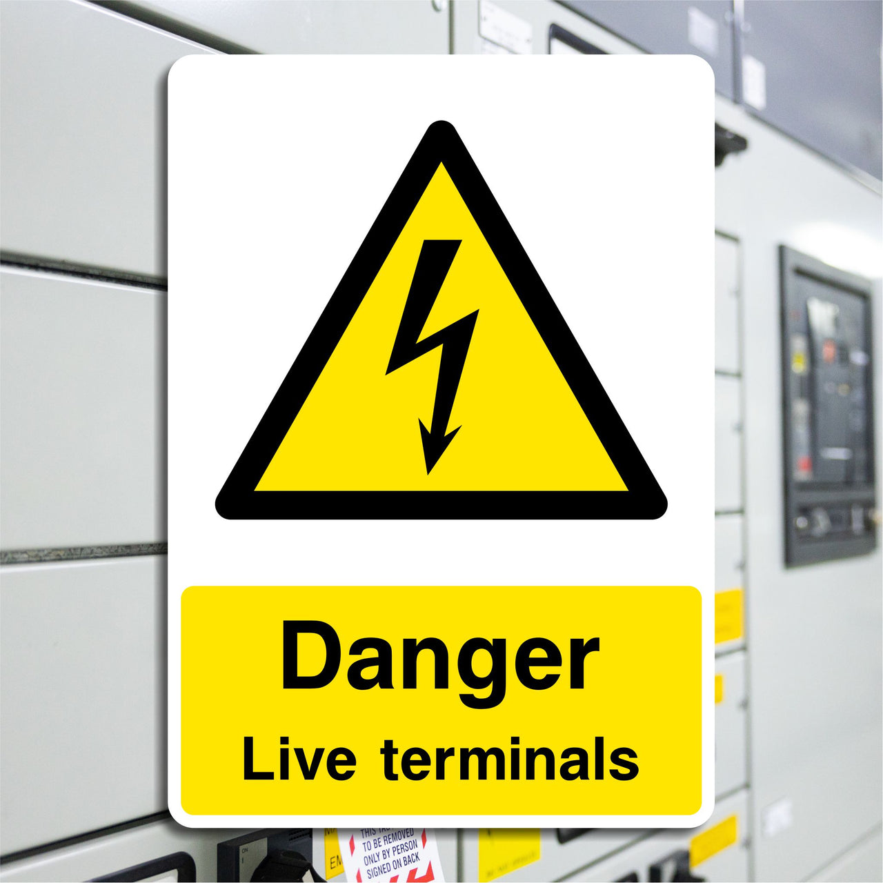 Danger Live Terminals Sign