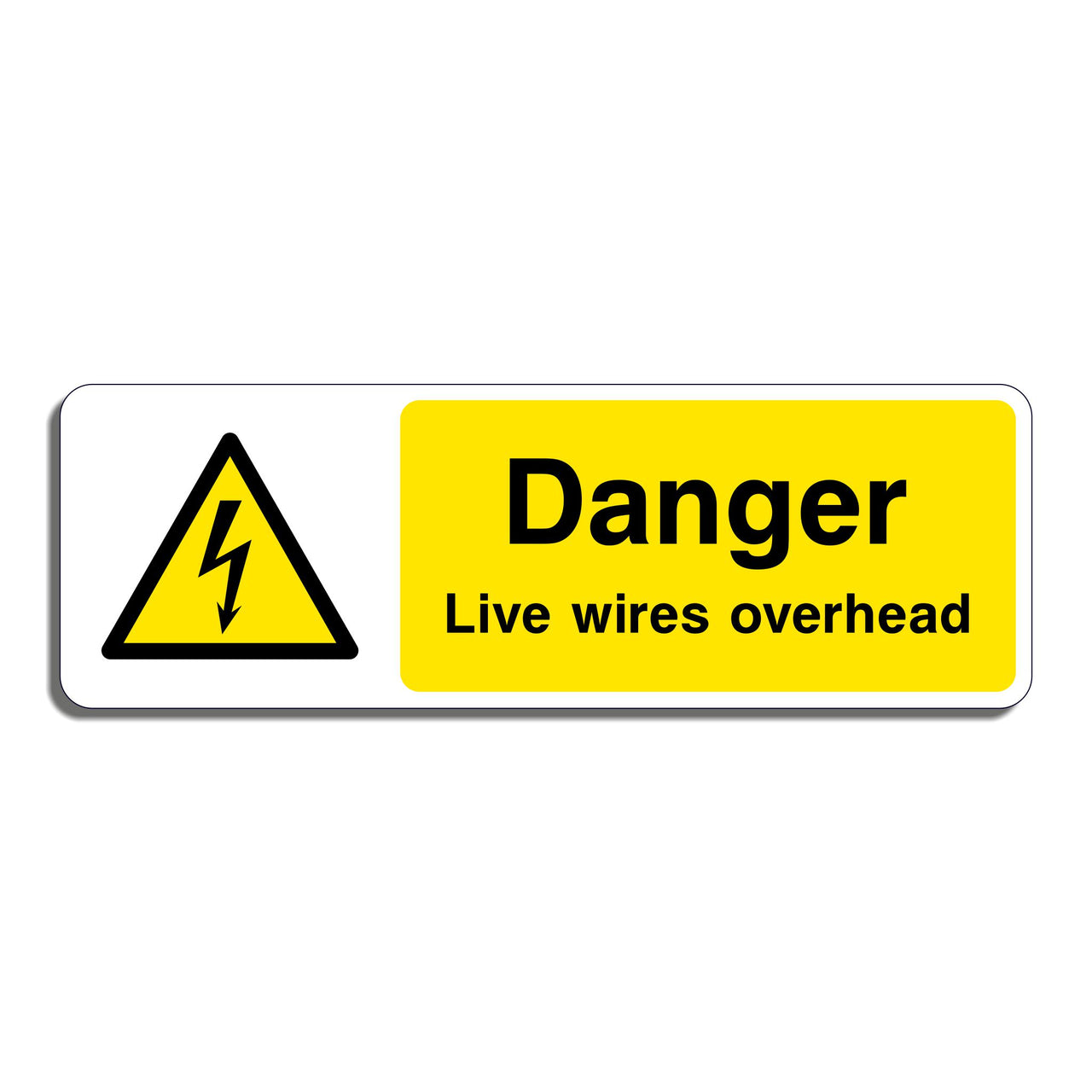 Danger Live Wires Overhead Sign