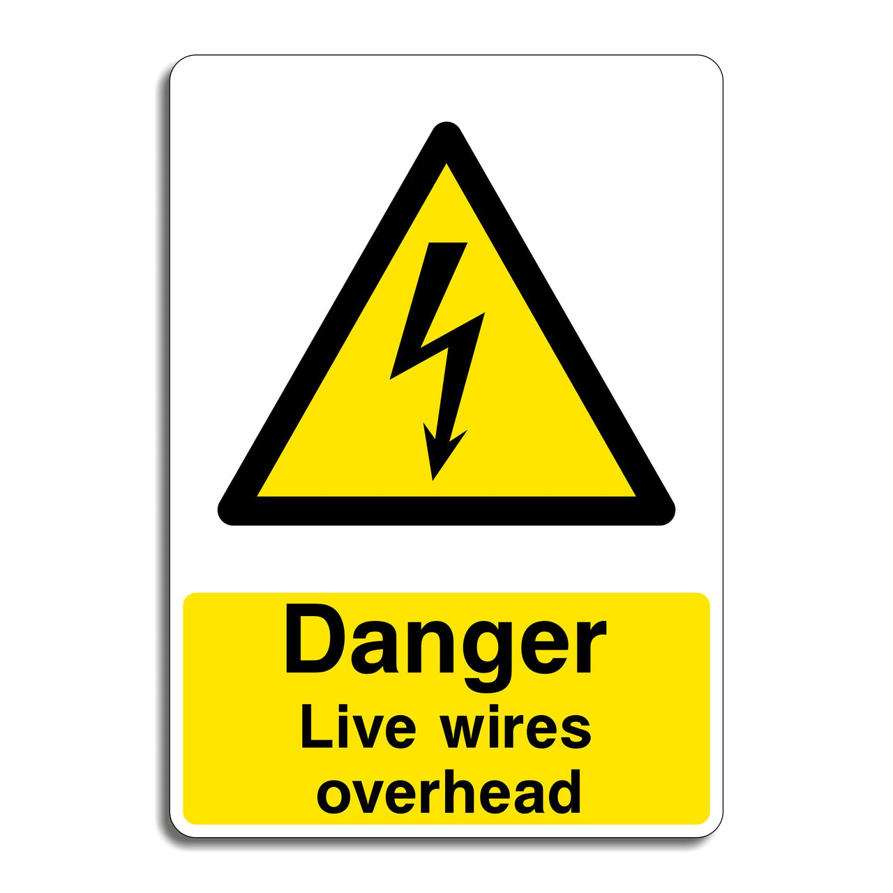 Danger Live Wires Overhead Sign