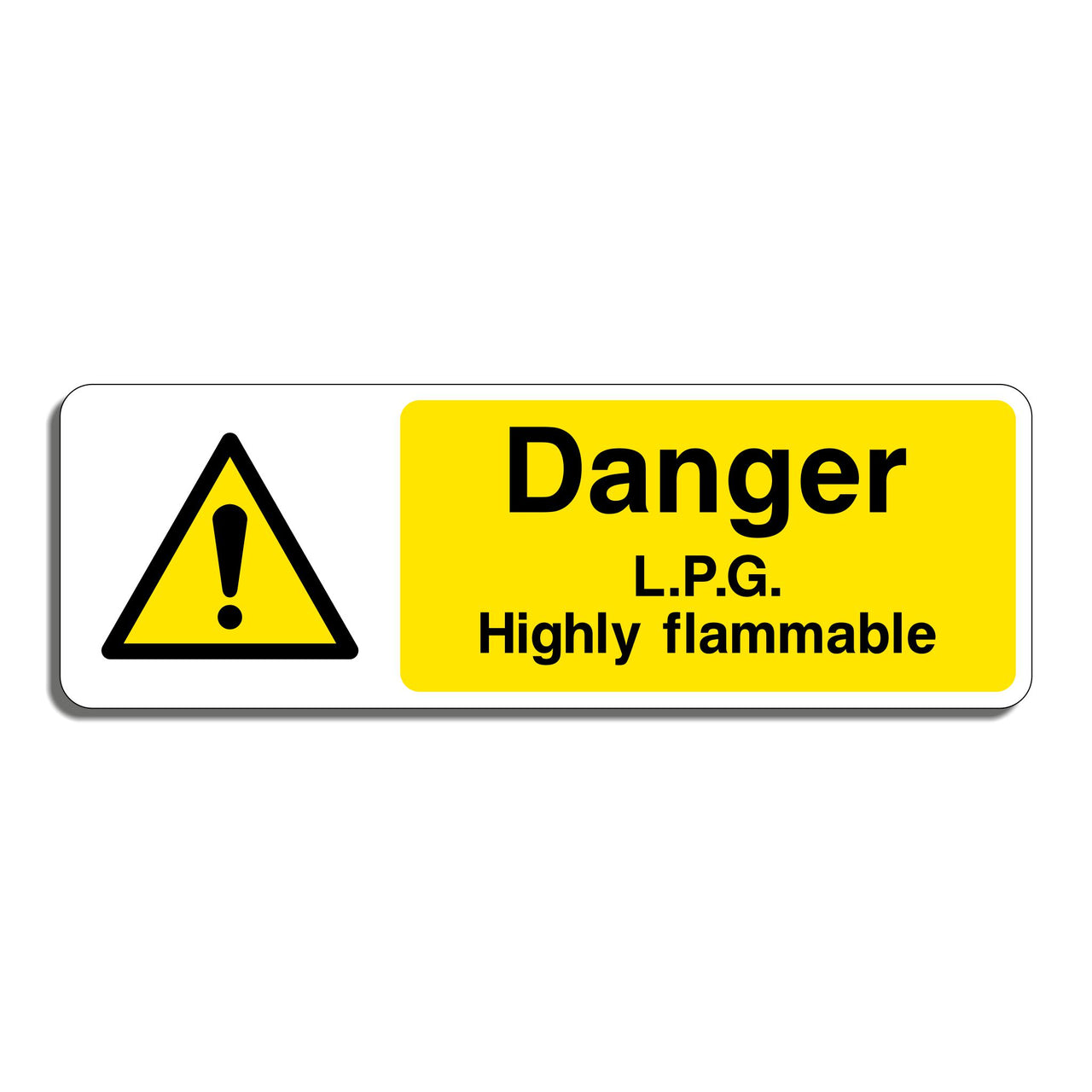 Danger L.P.G Highly Flammable Sign