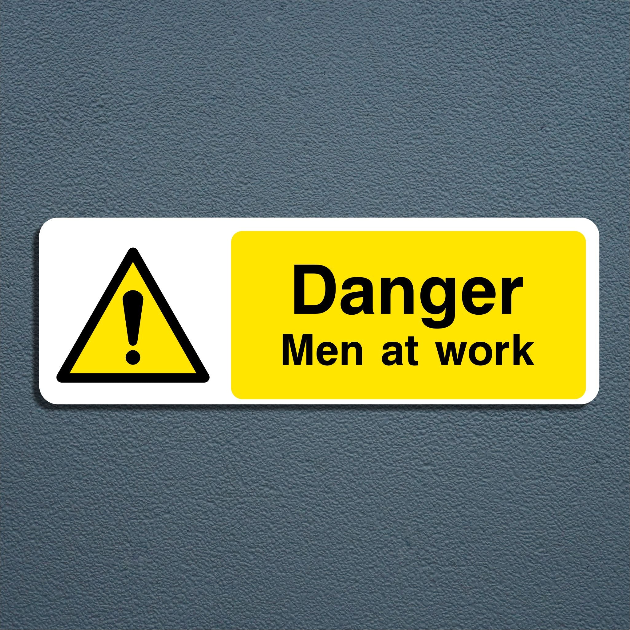 Work At Risk Sign Danger Men At Work Sign