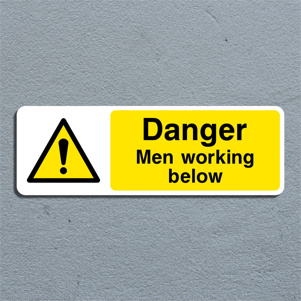 Danger Men Working Below Sign