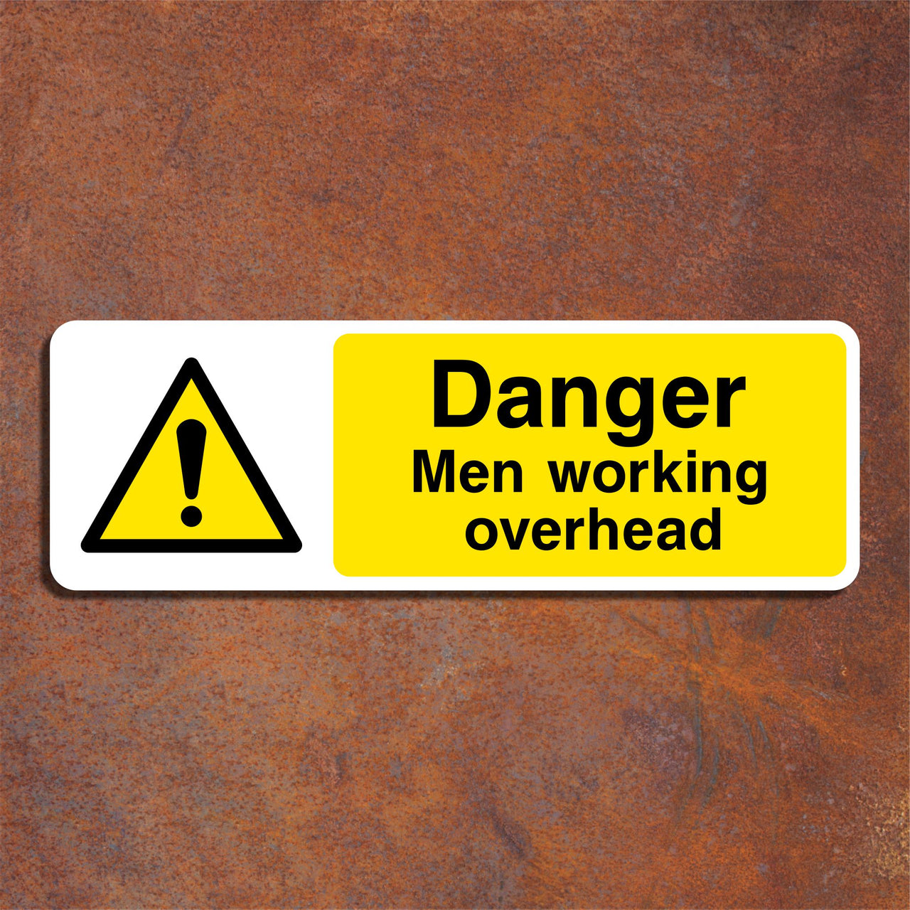 Danger Men Working Overhead Sign