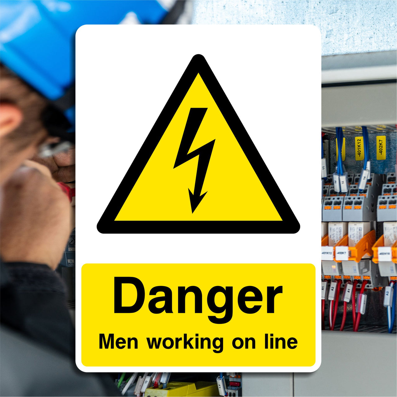 Danger Men Working On Line Sign