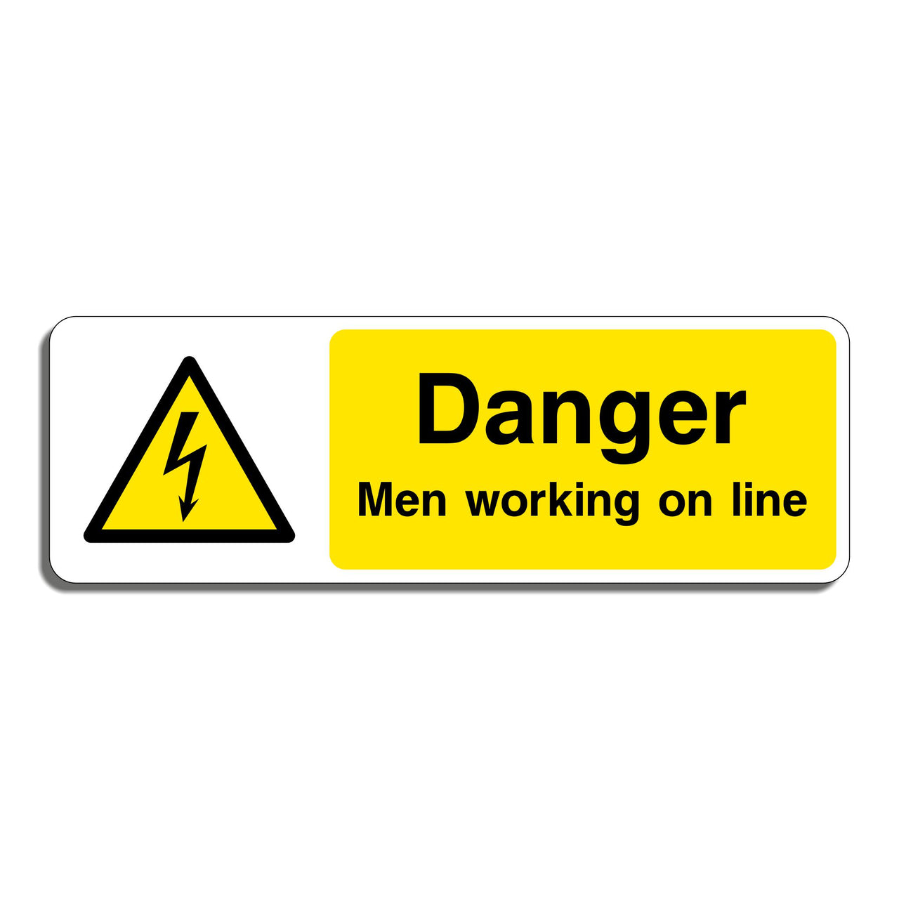 Danger Men Working On Line Sign