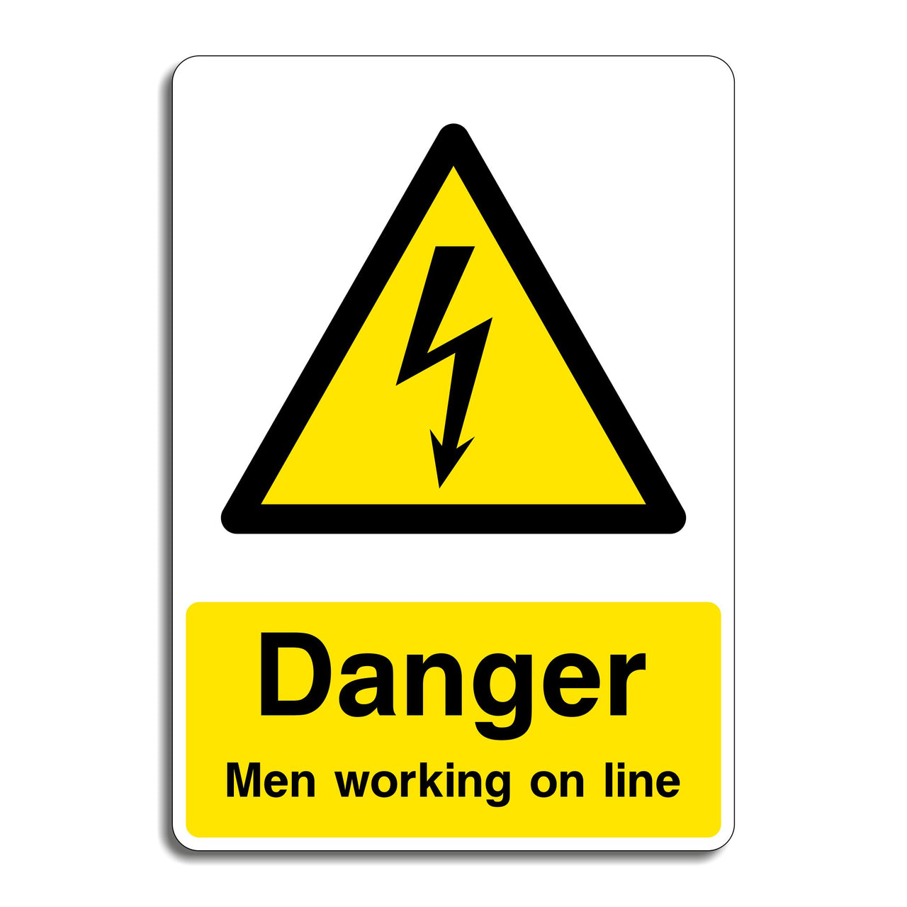 Danger Men Working On Line Sign