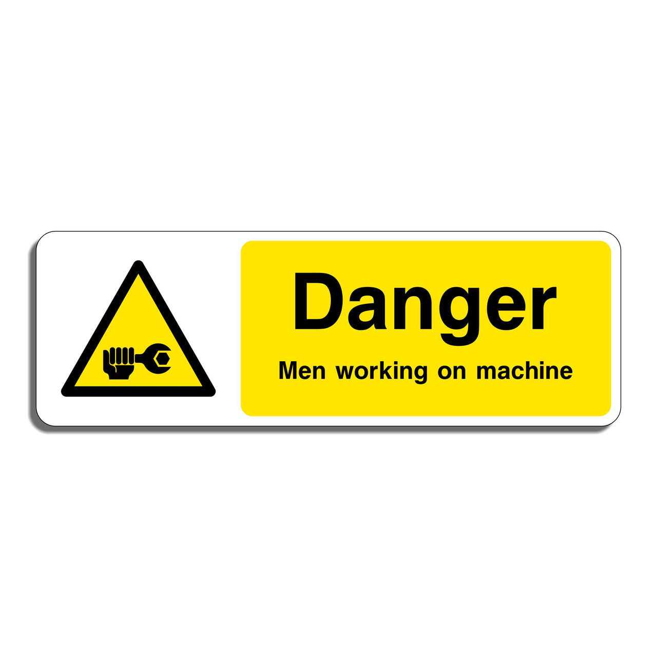 Danger Men Working On Machine Sign