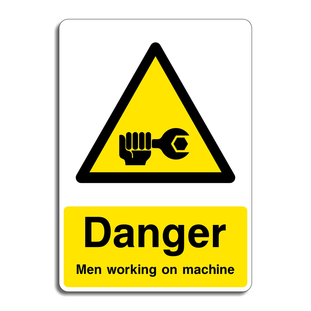 Danger Men Working On Machine Sign