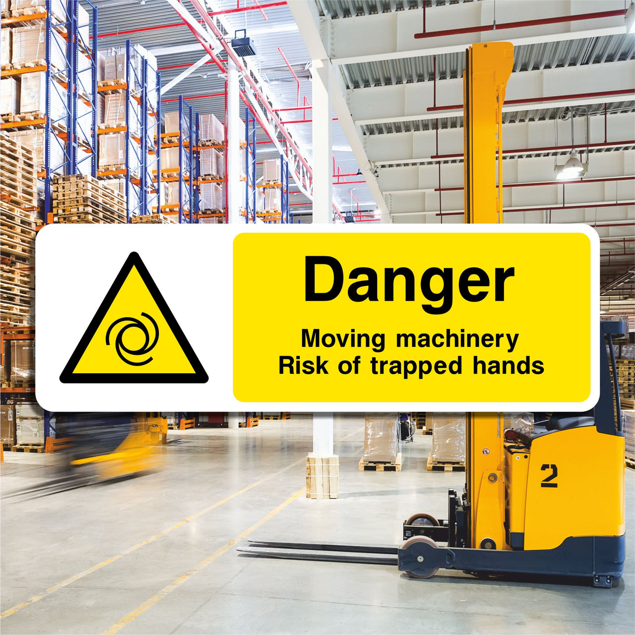 Danger Moving Machinery Risk Of Trapped Hands Sign