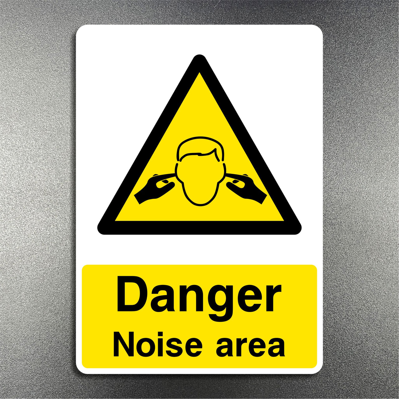Danger Noise Area Sign