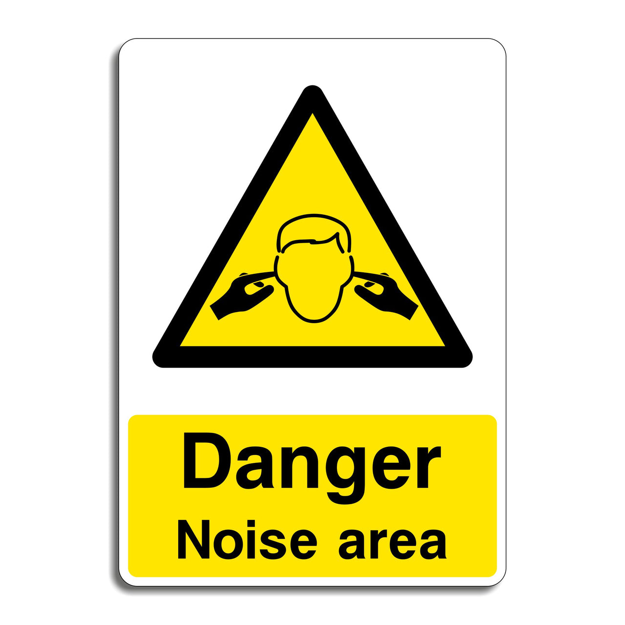 Danger Noise Area Sign