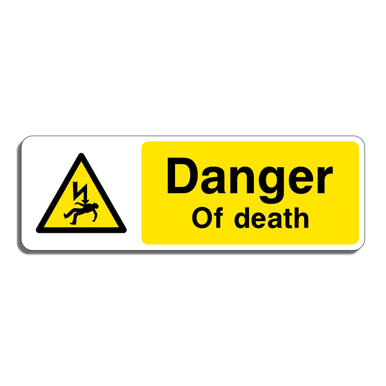 Danger Of Death Sign