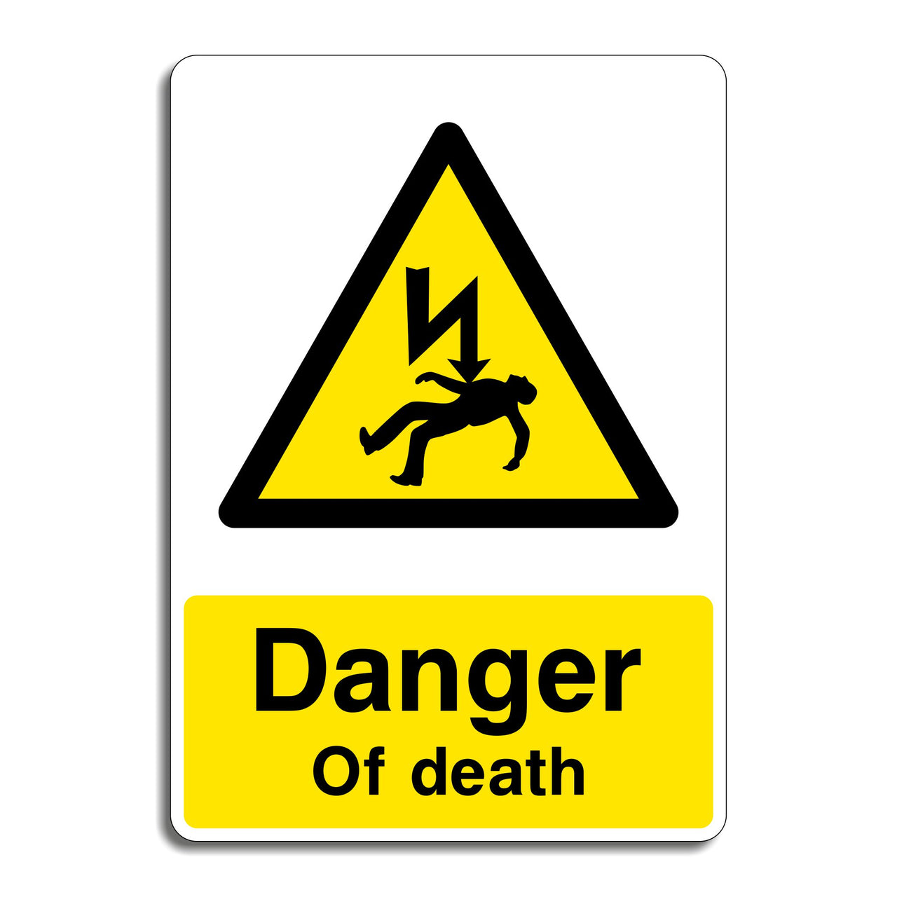 Danger Of Death Sign