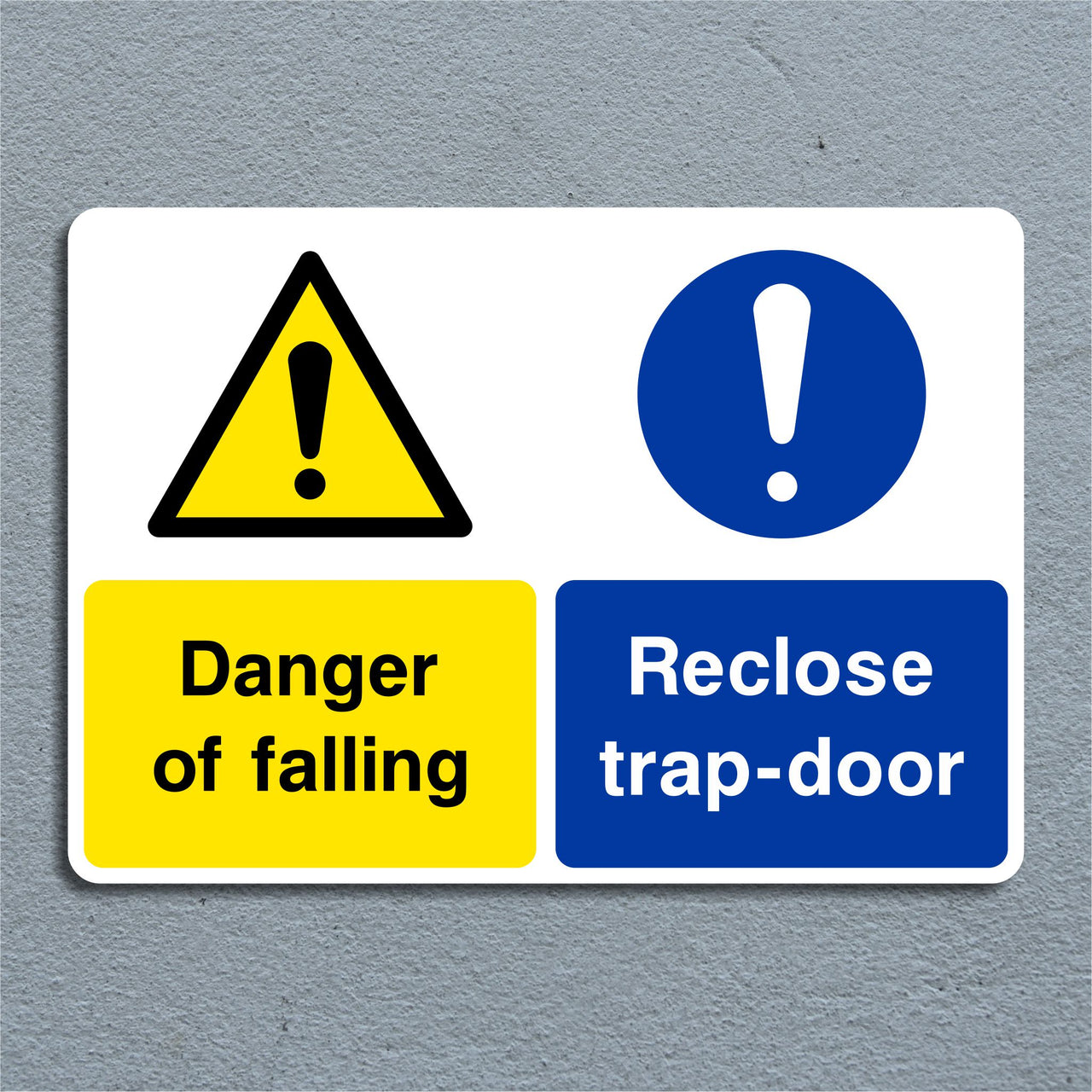 Danger of Falling Reclose Trap-Door Sign